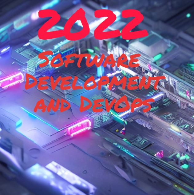 What was rocking in 2022 – DevOps and Software development – Andriy Bilous